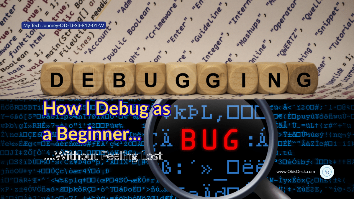 Featured image showing the word "DEBUGGING" with a magnifying glass highlighting the word "BUG," representing a beginner's approach to debugging Python code without feeling overwhelmed.