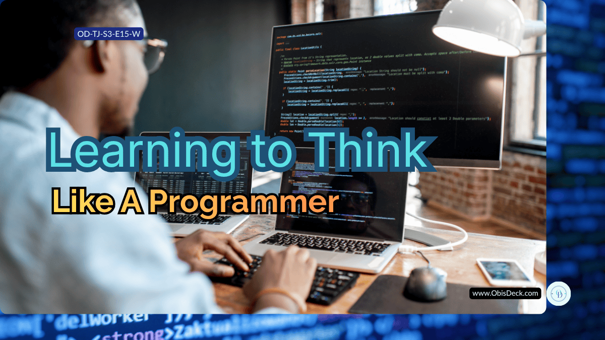 Learning to Think Like a&nbsp;Programmer